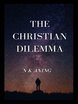 cover image of The Christian Dilemma